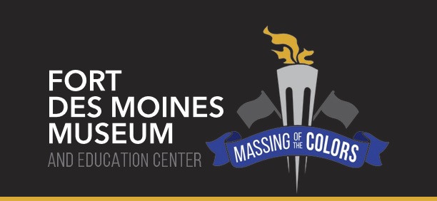 Fort Des Moines Museum and Education Center — Massing of the Colors